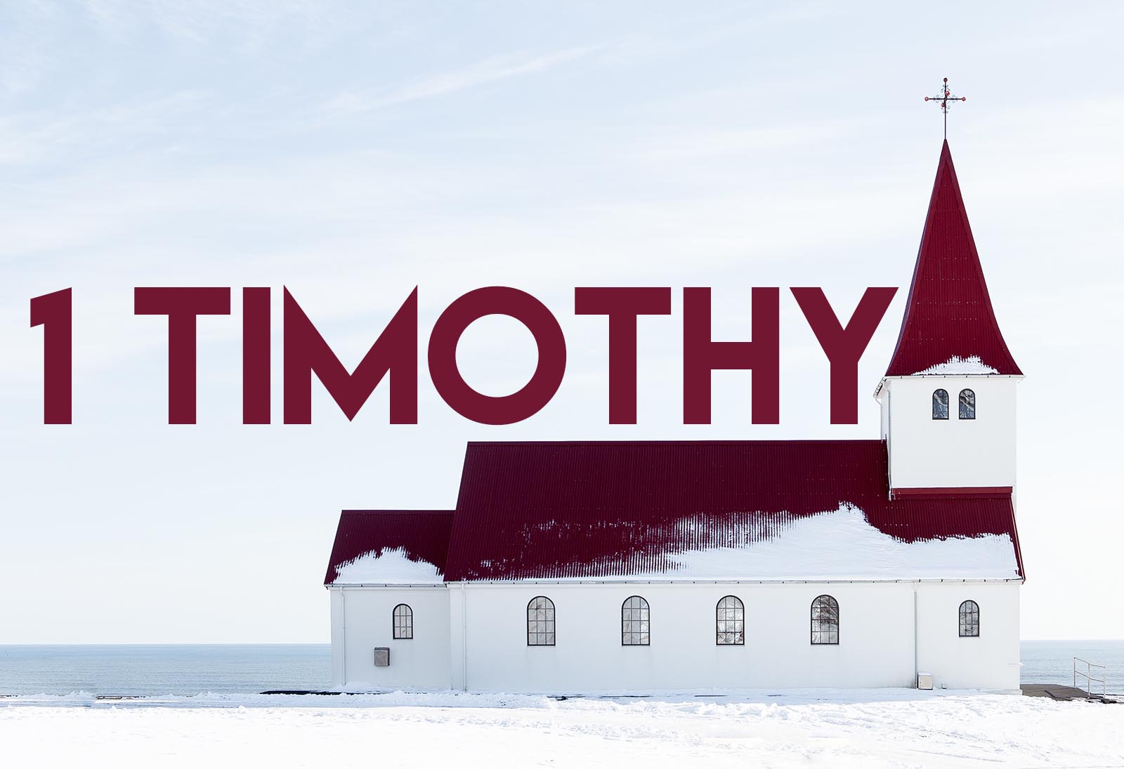 1timothy Hickman Community Church